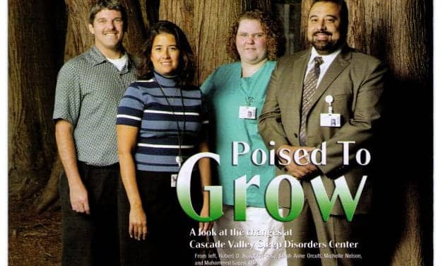 Poised to Grow: A Look at the Changes at Cascade Valley Sleep Disorders Center