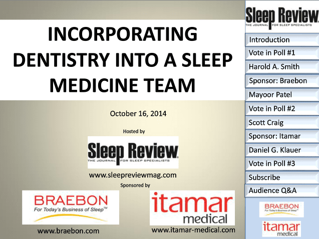 On-Demand Webcast: Incorporating Dentistry into a Sleep Medicine Team