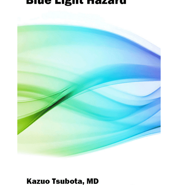 Blue Light Hazard E-book