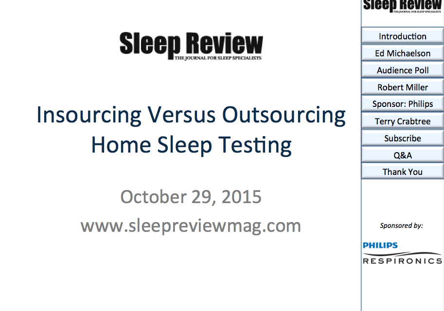 Insourcing Versus Outsourcing Home Sleep Testing