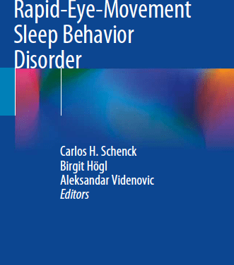 Rapid-Eye-Movement Sleep Behavior Disorder, a New Book