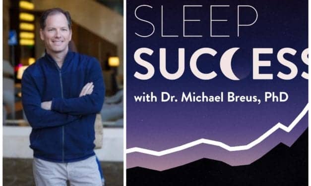 Michael Breus’ New Podcast Interviews Celebrities Whose Success Depends on Sleep