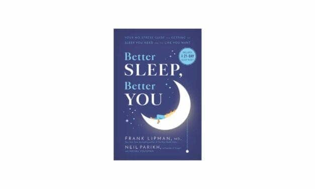 ‘Better Sleep, Better You’ Book Is ‘Your No-Stress Guide for Getting the Sleep You Need and the Life You Want’