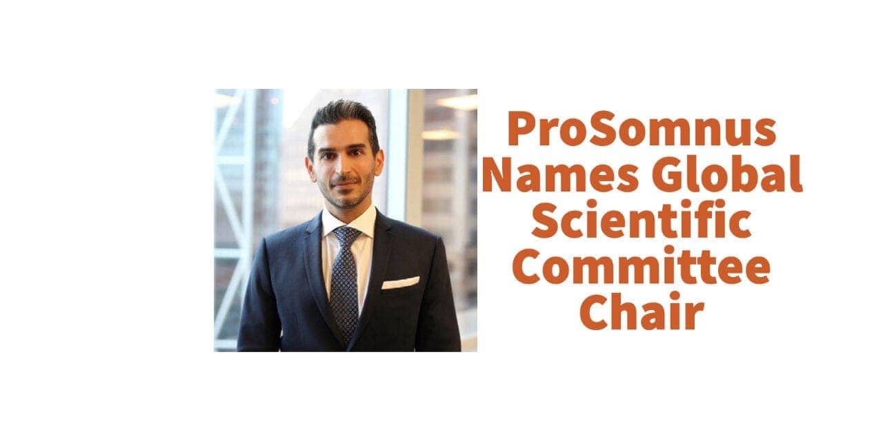 ProSomnus Sleep Technologies Names Global Scientific Committee Chair