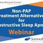 Sleep Research Society Focus Group on Non-CPAP Alternatives Now Available on YouTube