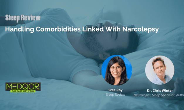 Handling Comorbidities Linked With Narcolepsy