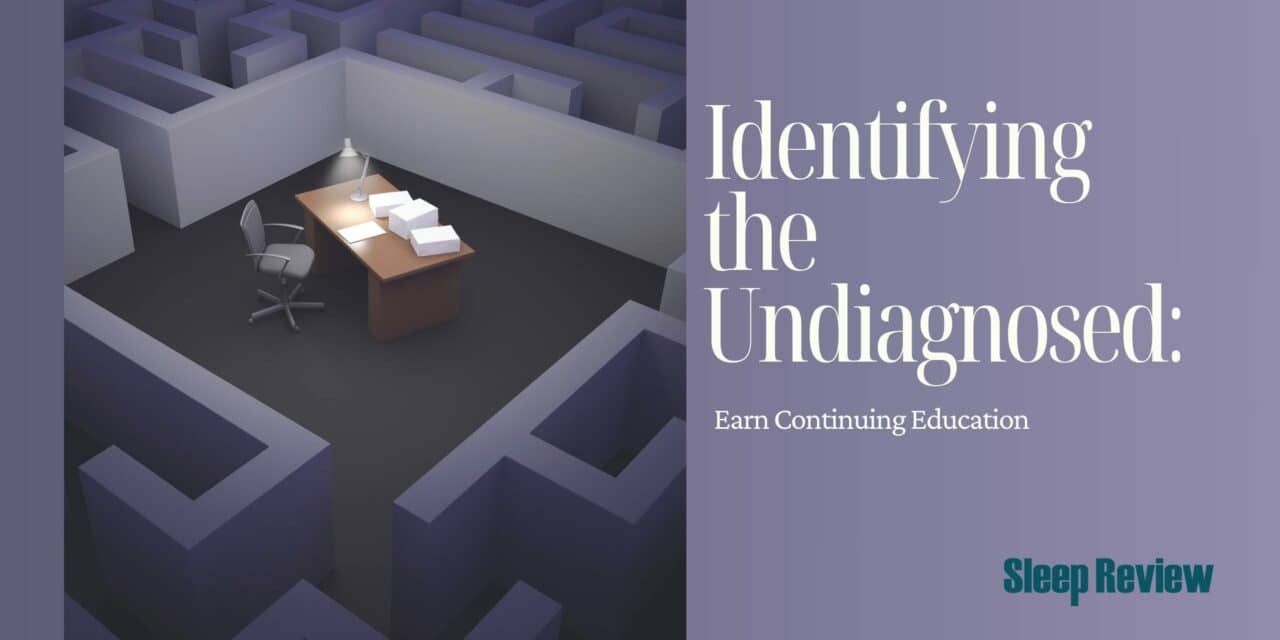 Identifying the Undiagnosed: Earn Continuing Education