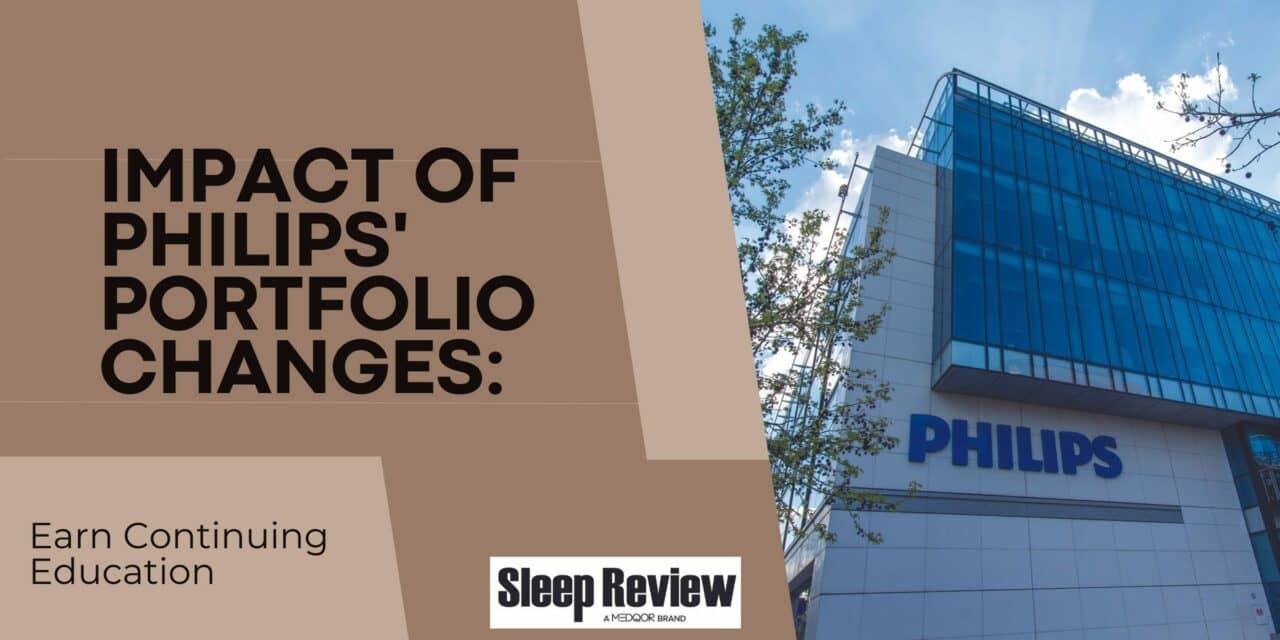 Impact of Philips’ Portfolio Changes: Earn Continuing Education