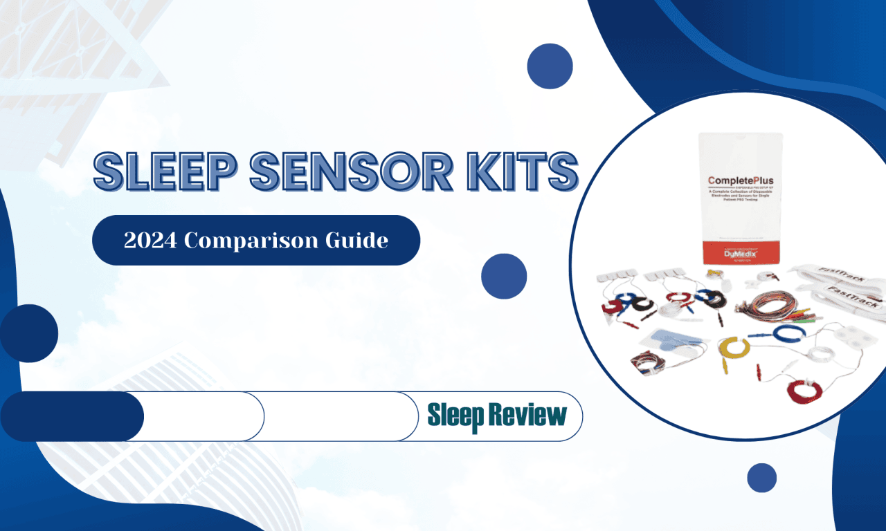 Sleep Sensor Kits Comparison Guide