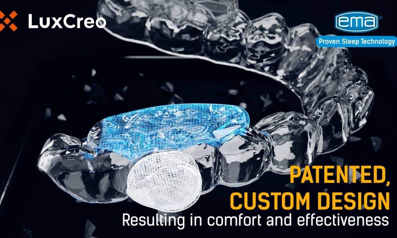LuxCreo to Scale Manufacturing of EMA 3D Sleep Apnea Oral Appliance