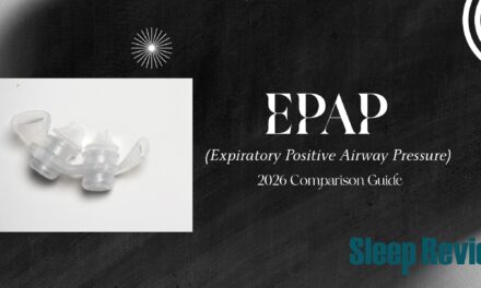 Expiratory Positive Airway Pressure (EPAP) Comparison Guide