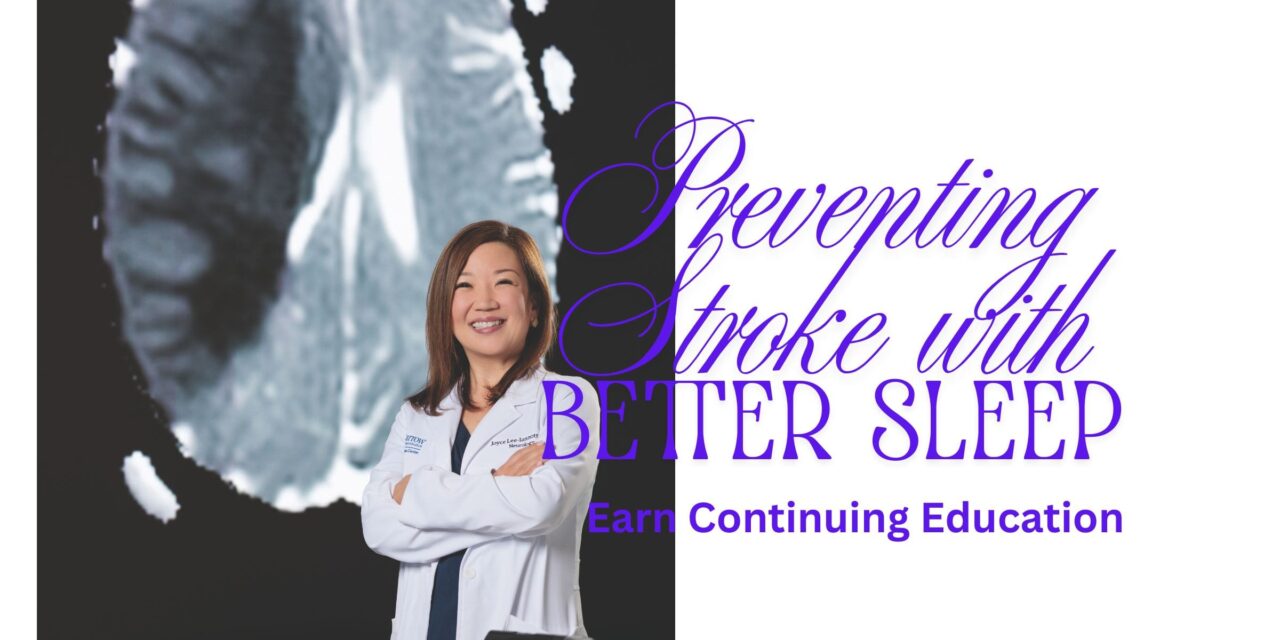 Preventing Stroke with Better Sleep: Earn Continuing Education