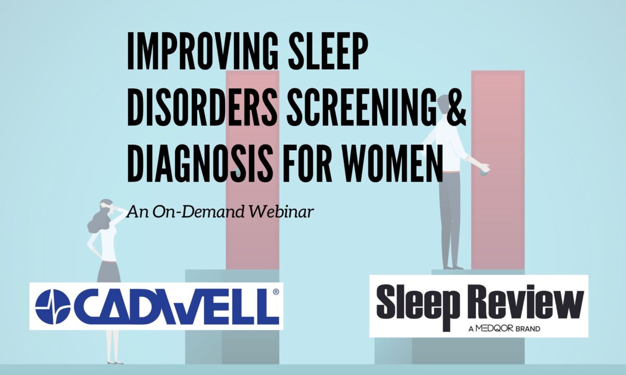 Improving Sleep Disorders Screening & Diagnosis for Women